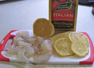 Shrimp, lemons, salad dressing mix.